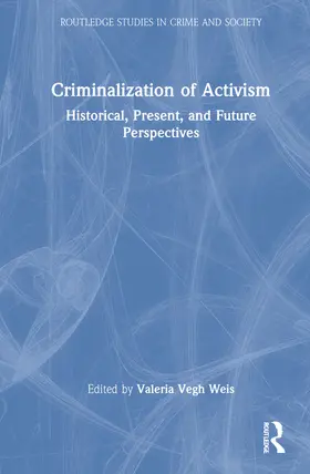 Weis |  Criminalization of Activism | Buch |  Sack Fachmedien