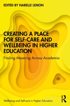 Lemon |  Creating a Place for Self-care and Wellbeing in Higher Education | Buch |  Sack Fachmedien