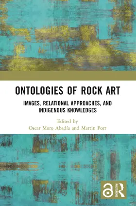 Abadía / Porr |  Ontologies of Rock Art | Buch |  Sack Fachmedien