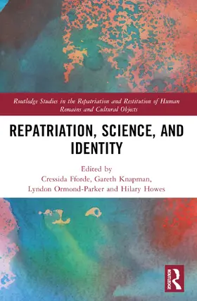 Fforde / Howes / Knapman |  Repatriation, Science and Identity | Buch |  Sack Fachmedien