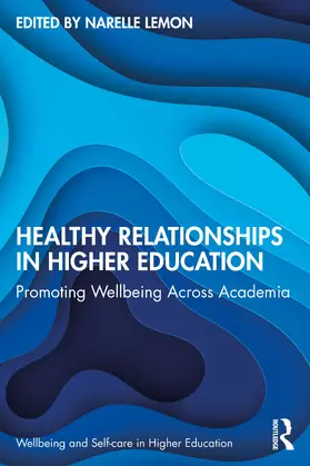 Lemon |  Healthy Relationships in Higher Education | Buch |  Sack Fachmedien