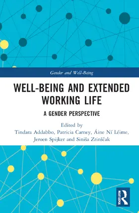 Addabbo / Carney / Ní Léime |  Well-Being and Extended Working Life | Buch |  Sack Fachmedien