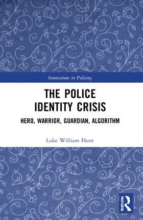 Hunt |  The Police Identity Crisis | Buch |  Sack Fachmedien