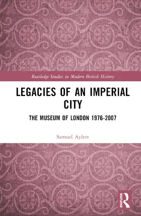 Aylett |  Legacies of an Imperial City | Buch |  Sack Fachmedien