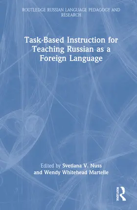 Nuss / Whitehead Martelle |  Task-Based Instruction for Teaching Russian as a Foreign Language | Buch |  Sack Fachmedien
