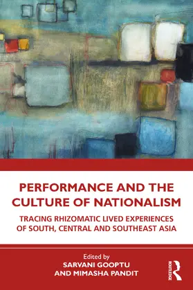 Gooptu / Pandit |  Performance and the Culture of Nationalism | Buch |  Sack Fachmedien