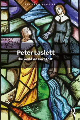 Laslett |  The World We Have Lost | Buch |  Sack Fachmedien