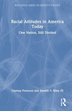 Peterson / Riley, III |  Racial Attitudes in America Today | Buch |  Sack Fachmedien