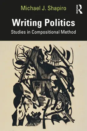 Shapiro | Writing Politics | Buch | 978-0-367-70728-6 | sack.de