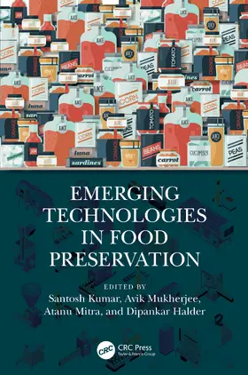 Kumar / Mukherjee / Mitra |  Emerging Technologies in Food Preservation | Buch |  Sack Fachmedien