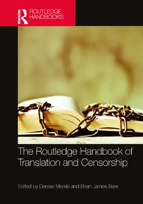 Merkle / Baer |  The Routledge Handbook of Translation and Censorship | Buch |  Sack Fachmedien