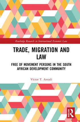 Amadi |  Trade, Migration and Law | Buch |  Sack Fachmedien