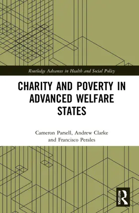 Parsell / Clarke / Perales |  Charity and Poverty in Advanced Welfare States | Buch |  Sack Fachmedien