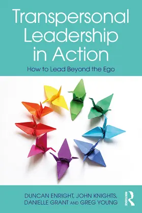 Enright / Knights / Grant |  Transpersonal Leadership in Action | Buch |  Sack Fachmedien