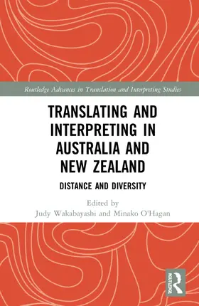 Wakabayashi / O'Hagan |  Translating and Interpreting in Australia and New Zealand | Buch |  Sack Fachmedien