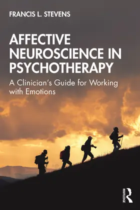Stevens |  Affective Neuroscience in Psychotherapy | Buch |  Sack Fachmedien