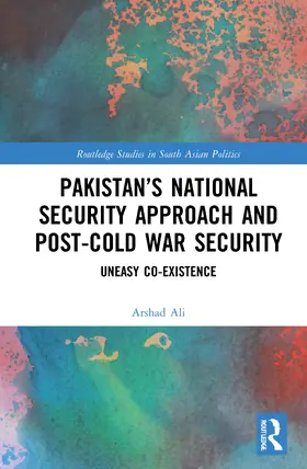 Ali |  Pakistan's National Security Approach and Post-Cold War Security | Buch |  Sack Fachmedien