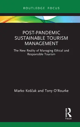 Ko¿¿ak / Košcak / O’Rourke |  Post-Pandemic Sustainable Tourism Management | Buch |  Sack Fachmedien