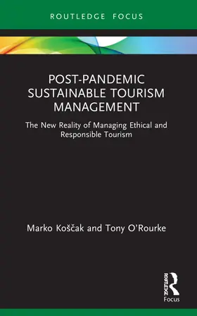 Ko¿¿ak / Košcak / O’Rourke |  Post-Pandemic Sustainable Tourism Management | Buch |  Sack Fachmedien