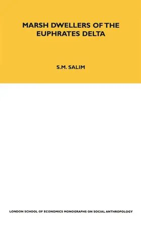 Salim |  Marsh Dwellers of the Euphrates Delta | Buch |  Sack Fachmedien