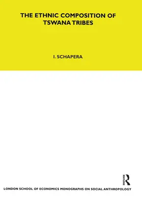 Schapera |  The Ethnic Composition of Tswana Tribes | Buch |  Sack Fachmedien
