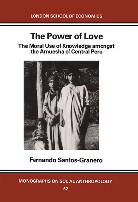 Santos-Granero |  The Power of Love | Buch |  Sack Fachmedien
