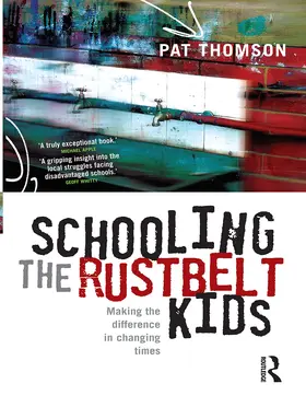 Thomson |  Schooling the Rustbelt Kids | Buch |  Sack Fachmedien