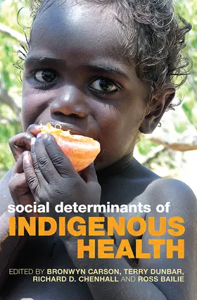 Carson / Dunbar / Chenhall |  Social Determinants of Indigenous Health | Buch |  Sack Fachmedien