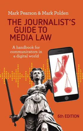 Pearson / Polden |  The Journalist's Guide to Media Law | Buch |  Sack Fachmedien