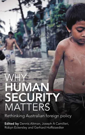 Altman / Camilleri / Eckersley |  Why Human Security Matters | Buch |  Sack Fachmedien