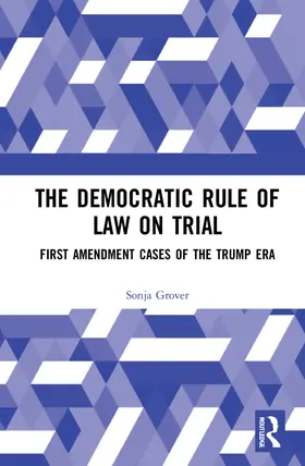 Grover | The Democratic Rule of Law on Trial | Buch | 978-0-367-72184-8 | sack.de