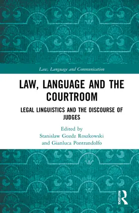 Gozdz Roszkowski / Pontrandolfo |  Law, Language and the Courtroom | Buch |  Sack Fachmedien