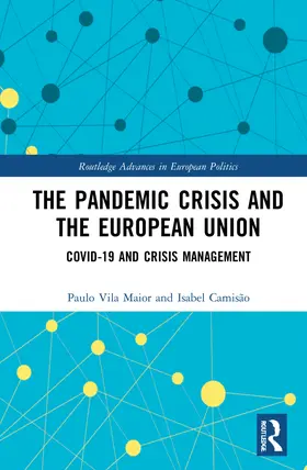 Vila Maior / Camisão |  The Pandemic Crisis and the European Union | Buch |  Sack Fachmedien