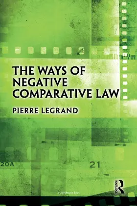 Legrand |  The Ways of Negative Comparative Law | Buch |  Sack Fachmedien