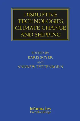 Soyer / Tettenborn |  Disruptive Technologies, Climate Change and Shipping | Buch |  Sack Fachmedien