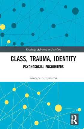 Bithymitris | Class, Trauma, Identity | Buch | 978-0-367-72545-7 | sack.de