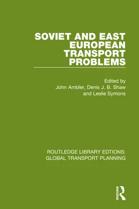 Ambler / Shaw / Symons |  Soviet and East European Transport Problems | Buch |  Sack Fachmedien