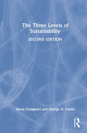 Cavagnaro / Curiel |  The Three Levels of Sustainability | Buch |  Sack Fachmedien