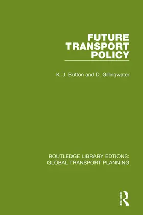 Button / Gillingwater |  Future Transport Policy | Buch |  Sack Fachmedien