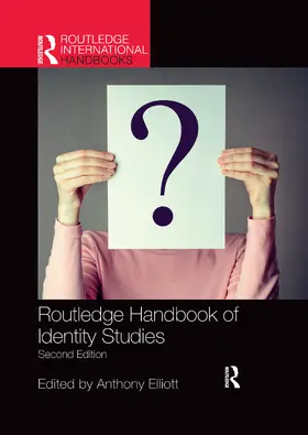 Elliott |  Routledge Handbook of Identity Studies | Buch |  Sack Fachmedien