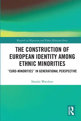 Waechter |  The Construction of European Identity among Ethnic Minorities | Buch |  Sack Fachmedien