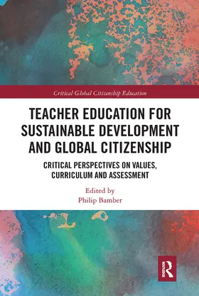 Bamber |  Teacher Education for Sustainable Development and Global Citizenship | Buch |  Sack Fachmedien