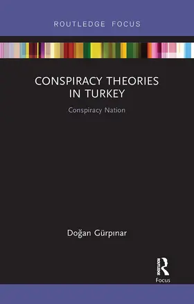 Gürp¿nar / Gürpinar |  Conspiracy Theories in Turkey | Buch |  Sack Fachmedien