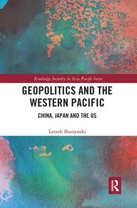 Buszynski |  Geopolitics and the Western Pacific | Buch |  Sack Fachmedien