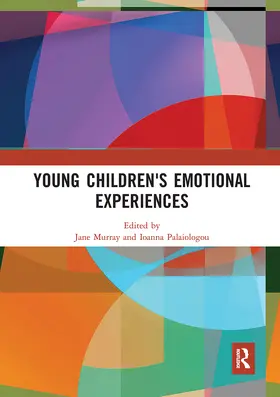 Murray / Palaiologou |  Young Children's Emotional Experiences | Buch |  Sack Fachmedien