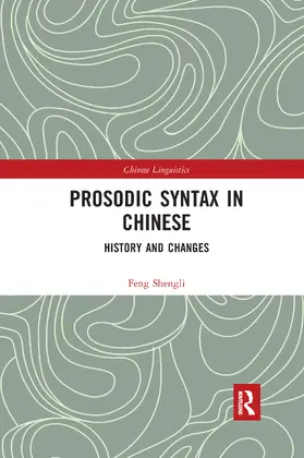 Shengli |  Prosodic Syntax in Chinese | Buch |  Sack Fachmedien