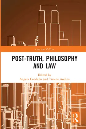 Condello / Andina |  Post-Truth, Philosophy and Law | Buch |  Sack Fachmedien