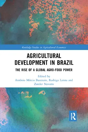 Lanna / Navarro / Buainain |  Agricultural Development in Brazil | Buch |  Sack Fachmedien