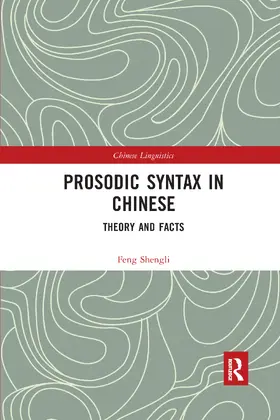Shengli |  Prosodic Syntax in Chinese | Buch |  Sack Fachmedien