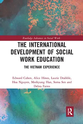 Cohen / Hines / Drabble |  The International Development of Social Work Education | Buch |  Sack Fachmedien